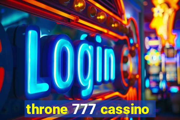 throne 777 cassino